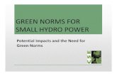 GREEN NORMS FOR SMALL HYDRO POWERcdn.cseindia.org/userfiles/presantation_gmge20130614.pdfJun 14, 2013  · stages of development • Alaknanda and Bhagirathi rivers have 70 hydro projects