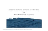 DISCOVERING LOOM KNITTING By The Blossom Gallery ·  Copyright with references to great online Loomers