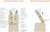 Girl Scout Senior Uniform - GSEP€¦ · Girl Scout Cadette Badges . What Seniors Do Choose a Journey and earn the awards Want to earn more Badges? Add the Badge sets "w What? Use