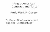 Anglo-American Contract and Torts Prof. Mark P. Gergen · contributed to the accident. A car owner negligently leaves the keys in the ignition of an unlocked car. A thief steals the