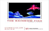 MERMAID THEATRE OF NOVA SCOTIA THE RAINBOW FISH€¦ · Rainbow Fish to life with their enchanting puppetry. The Rainbow Fish production will include an original stage adaptation