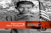 Securing Rethinking Public Our Future? · in the critical task of raising new generations. Table of Contents Joint Chair and President’s Message 1 Tough Choices: Creating a New