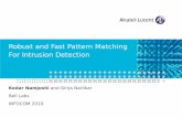 Robust and Fast Pattern Matching For Intrusion Detection€¦ · Thompson's on-the-fly algorithm has linear complexity for regular expressions Back-reference matching uses backtracking
