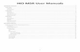 HID MSR User Manuals - Postronic...MSR250HK 100 mm USB HID Magnetic Stripe Swipe Card Read” conform to industry specifications including ANSI/ISO Standards 7810, 7811 1/5, 7812 &