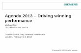 Agenda 2013 Driving winning performance2071c4a2-… · Agenda 2013 – Driving winning performance Key takeaways Quality asset in the Siemens portfolio Low beta at high margins and