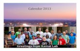 Greetings)fromKamatLabpkamat/pdf/calendar2013.pdf · 2013-01-15 · Sun$Believable,Solar,Paint.,ATransforma7ve,One$Step,Approach,for,Designing, NanocrystallineSolarCells. Genovese,(M.(P.;(Lightcap,(I.(V.;(Kamat,P.(V.((ACS$Nano,2012