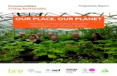 OUR PLACE, OUR PLANET - Groundwork - GROUNDWORK · 2019-09-11 · GREENING WINGROVE SUSTAINABLE SUNDERLAND GREEN PROSPERITY ... The project staged the initial Hull Harvest Feastival