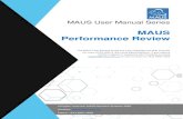 MAUS Performance Review€¦ · •Create Staff Performance Reviews & Employee Evaluations •Capable of both 360 Degree Staff Performance reviews or one on one Performance Reviews