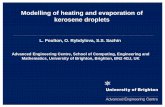 Modelling of heating and evaporation of kerosene droplets · composition and approximation of the properties of the components. 2. Surrogates heating, evaporation and autoignition.