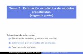 Tema 3: Estimación estadística de modelos probabilistas. (segunda parte)verso.mat.uam.es/~pablo.fernandez/PREST-15-16-Tema32.pdf · 2018-05-26 · Tema 3: Estimaci on estad stica