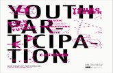 Youth 5 R A P - tICIPA- tIoN · 2015-02-13 · signs of scepticism, apathy and lack of trust in policy-makers. Young people have become increasingly disengaged from the traditional