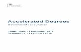 Accelerated Degrees-Government consultation · An undergraduate degree studied at a Higher Education provider in England requires a significant investment of time and money, for the