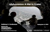 Afghanistan: A War in Crisis!...Introduction The war in Afghanistan is at a critical stage. There is no clear end in sight that will result in a U.S. military victory or in the creation