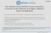 The Westernmost Mediterranean evolution: A review of the ...€¦ · The Westernmost Mediterranean evolution: A review of the Alboran and Algero-Balearic basins stratigraphy Laura