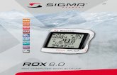 bAromeTrIc - Sigma Sport · Thank you for choosing a sIGmA sPorT bike computer. your new roX 6.0 will be a loyal companion for your bike trips for years to come. To familiarize yourself