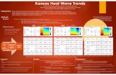 Kansas Heat Wave Trends - Kansas State University · 2018-06-03 · • Heat waves in 1995 & 1999 5,000 feedlot cattle died each year in Midwestern states • Estimated loss of $4,000-$5,000
