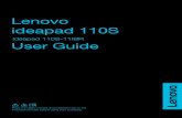 Lenovo ideapad 110S · 2017-09-07 · Lenovo ideapad 110S ideapad 110S-11IBR User Guide ... If data or software is delivered pursuant to a General Services Administration “GSA”
