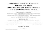 DRAFT 2019 Action Plan of the 2015-2019 Five-Year Consolidated … · 2019-01-11 · Year Consolidated Plan (CP) for the CDBG, HOME and ESG federal grant programs in order to guide