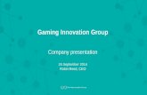 Gaming Innovation Group - Norne Securities · Strategic synergies ... Super Innovative Limited (Robin Reed) 61 134 881 10.4 %: J.P. Morgan Chase Bank. 56 909 839 7.0 %: Hans Michael