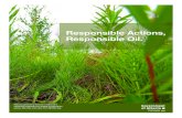Responsible Actions, Responsible Oil.€¦ · Promote healthy communities and a quality of life that attracts and retains individuals, families and businesses. 6. The oil sands are