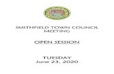 SMITHFIELD TOWN COUNCIL MEETING · 6/23/2020  · Smithfield Town Council approve the application for temporary expansion of Class B- Victualling and Class B-V Limited beverage licensed