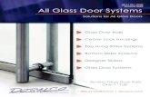 BuyLine 8689 All Glass Door Systemssweets.construction.com/swts_content_files/5974/367642.pdfAll Glass Door Systems Solutions for All Glass Doors Slimline Glass Door Rails Only 1”