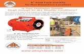8” Axial Fans and Kits for Non-Hazardous Locations I˘ Y ˆ ... Axial Fan - 8 Inch.pdfInternational canister fans and ventilation kits available. Contact Customer Service for ordering