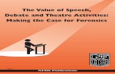 Value of Speech Debate and Threatre:Value of …...6 This booklet is designed to help the prospective supporter of speech, debate and theatre activities – be they a parent, aspiring