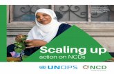 Scaling up€¦ · FINANCING Support low-resource countries in securing financing to achieve universal health coverage for NCDs Health resources must be prioritised to address the