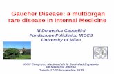 Gaucher Disease: a multiorgan rare disease in …...• Rare diseases affect in Europe more than 35 million people • Rare diseases must be suspected by internists • Early diagnosis