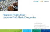 Regulatory Preparedness to address Public Health Emergencies Procedures for candidate Vaccines, Diagnostics
