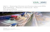 VDA 2 - Production Process and Product Approval …... 3 VDA 2 – Production Process and Product Approval (PPA) Further news in VDA Volume 2 “Quality Assurance for Supplies” (2020):