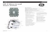 GE Z-Wave In-wall Smart Switch · Smart Switch 1 Design Features · Turn the connected device On/Off manually or via Z-Wave remote control · Remotely monitor with any mobile device*