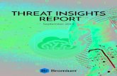 THREAT INSIGHTS REPORT - Bromium...THREAT INSIGHTS REPORT SEPTEMBER 2019 THREAT LANDSCAPE The Bromium Threat Insights Report is designed to help our customers become more aware of