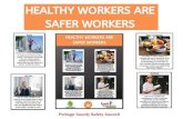 Portage County Safety Council€¦ · work unsafely! Getting enough sleep and proper nutrition can significantly help reduce fatigue. According to the National Safety Council, "overexertion