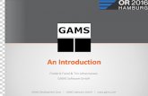 Con tent ALl · GAMS at a Glance GAMS - Hands On Examples ... broader audience (domain experts) ... Broad User Community and Network 25+ Years GAMS Development 11,500+ licenses Users: