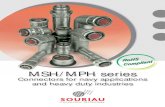 MSH/MPH series - SOURIAUMSH/MPH series Single contact connectors configuration Glossary For single contact power layouts with pins between 10 mm and 25 mm in diameter. To order accessory