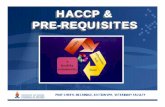 HACCP & PRE-REQUISITES · 12/8/2015  · HACCP & PRE-REQUISITES PROF CHERYL MCCRINDLE, SECTION VPH, VETERINARY FACULTY. ... Thereafter, food safety and quality control lies with the