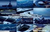Technical brochure: Dyneema in marine and industrial applications. · 2020-06-16 · Dyneema® fibers for marine and industrial applications. Dyneema® SK75 is the multi-purpose grade.