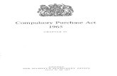 Compulsory Purchase Act - Legislation.gov.uk€¦ · Compulsory Purchase Act 1965 CH. 56 1 ELIZABETH II 1965 CHAPTER 56 An Act to consolidate the Lands Clauses Acts as applied by