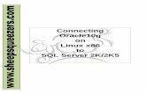 Connecting Oracle10g on Linux x86 to SQL Server 2K/2K5sheepsqueezers.com/media/documents/Connecting... · While Microsoft Windows users have the choice between ODBC and OLE DB to