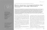 Bone marrow transplantation for lysosomal storage disorders · bone marrow transplantation, and to rationalize its role in the treatment of lysosomal storage disorders alongside newer