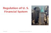 Regulation of U. S. Financial Systemintl.jxufe.cn/u/JianXiRegulationofFinIndFinalShort...delegated authority to regulate an industry or profession. •An Example: SEC has delegated