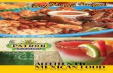 AUTHENTIC MEXICAN FOOD€¦ · Three corn tortillas stuffed with tilapia. Served with house coleslaw and special sauce on the side. Lunch $10 • Dinner $12.95 Tacos Camaron… (Shrimp