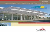 TRANSLUCENT POLYCARBONATE DAYLIGHTING …sweets.construction.com/swts_content_files/2116/8957...High Performance Schools 2. Daylighting 3. Nanogel Coming Soon 1. Hurricane Resistant