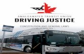 AMALGAMATED TRANSIT UNION DRIVING JUSTICE · 2017-04-12 · 1 CONSTITUTION GENERAL LAWS of the AMALGAMATED TRANSIT UNION affiliated with the AMERICAN FEDERATION OF LABOR- CONGRESS