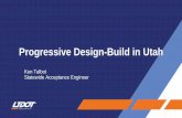 Progressive Design-Build in Utah€¦ · • Project Value ~ $489 M • I-15 & 900 South • Project Value ~ $350 K. US-89 Project Overview ... Major petroleum supply line. Created