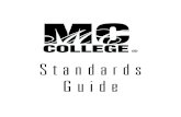 Standards Guide - MC College · services such as cuts, colours, hair extensions and spe-cialized hair treatments . The Hairstyling program is divided into 4 units: Core Es-sentials,