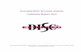 Extended DISC Validation Report 2015 Publ - ONE4 · Extended DISC® Personal Analysis is the origin of the Extended DISC® System. It was developed between 1991 and 1994 and is today