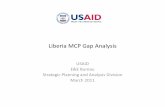 Liberia MCP Gap Analysis 20… · Investing in People. Liberia’s Development Profile 2009/2010 Ratings are based on 1 to 5 scale, with 5 representing the most advanced. Each circle